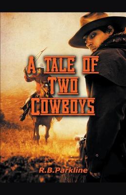 Book cover for A Tale of Two Cowboys