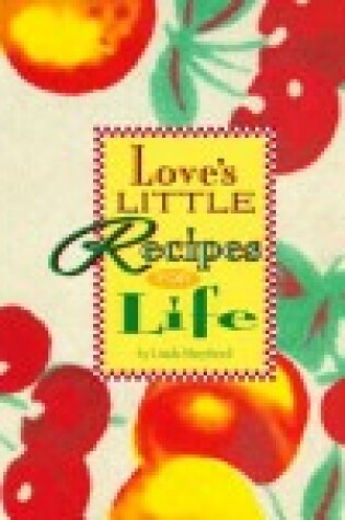 Cover of Love's Little Recipe Book for Life