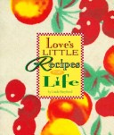 Book cover for Love's Little Recipe Book for Life