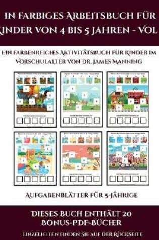 Cover of Aufgabenblätter für 5-Jährige (Ein farbiges Arbeitsbuch für Kinder von 4 bis 5 Jahren - Vol 2)