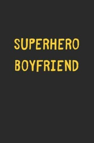 Cover of Superhero Boyfriend