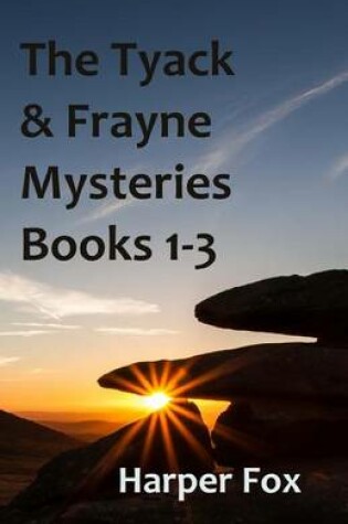 Cover of The Tyack & Frayne Mysteries - Books 1-3