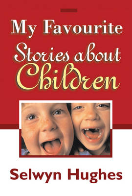 Book cover for My Favourite Stories About Children