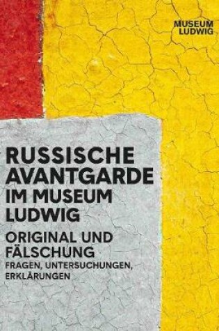 Cover of Russian Avant-Garde at the Museum Ludwig