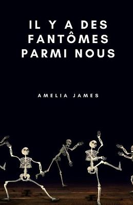 Book cover for Il y a des fantômes parmi nous