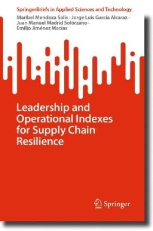 Cover of Leadership and Operational Indexes for Supply Chain Resilience