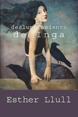 Book cover for El Deslumbramiento de Inga