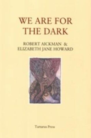 Cover of We are for the Dark