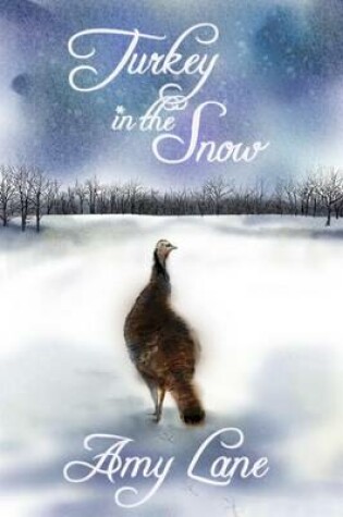 Cover of Turkey in the Snow
