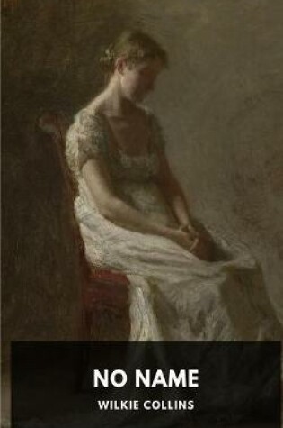 Cover of No Name by Wilkie Collins