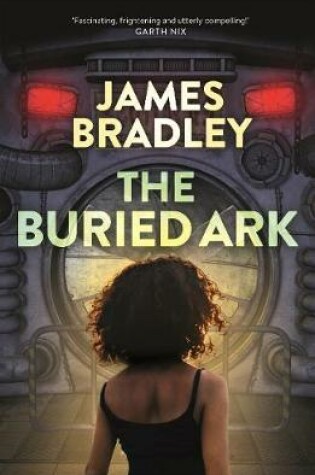 Cover of The Buried Ark: The Change Trilogy 2