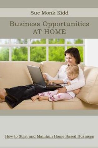 Cover of Business Opportunities at Home