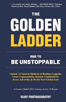 Book cover for The Golden Ladder: Rise and be Unstoppable