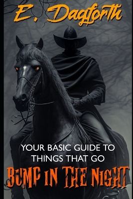 Book cover for Your Basic Guide to Things That Go Bump in the Night