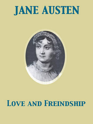 Book cover for Love and Freindship [Sic]