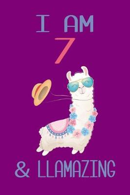 Book cover for I am 7 and Llamazing
