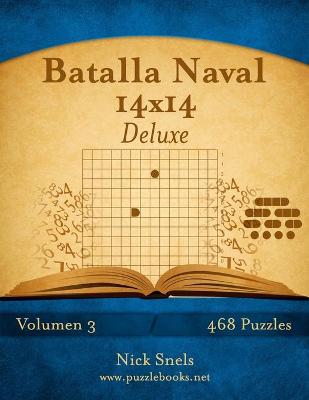 Cover of Batalla Naval 14x14 Deluxe - Volumen 3 - 468 Puzzles