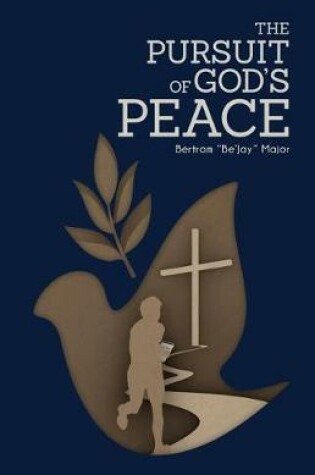 Cover of The Pursuit Of God's Peace