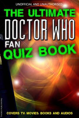 Book cover for The Ultimate Doctor Who Fan Quiz Book