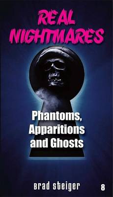 Book cover for Real Nightmares (Book 8): Phantoms, Apparitions and Ghosts