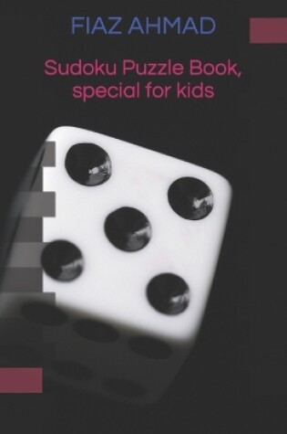 Cover of Sudoku Puzzle Book, special for kids