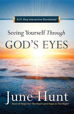 Book cover for Seeing Yourself Through God's Eyes