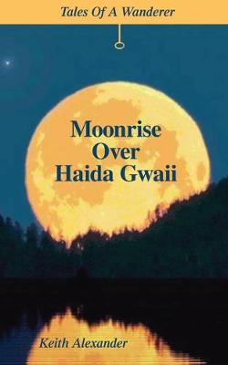 Book cover for Moonrise Over Haida Gwaii