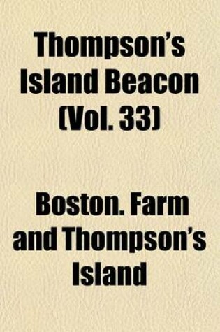 Cover of Thompson's Island Beacon (Vol. 33)