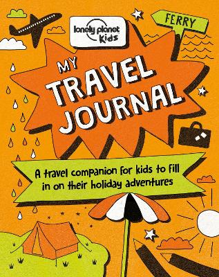Cover of Lonely Planet Kids My Travel Journal