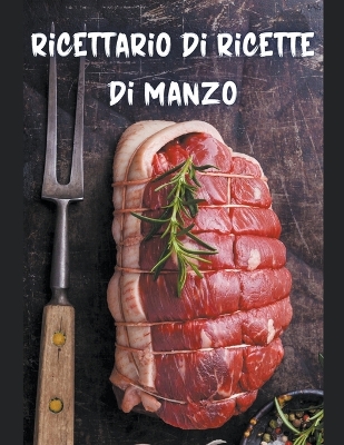 Book cover for Ricettario di Ricette di Manzo