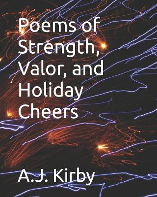 Book cover for Poems of Strength, Valor, and Holiday Cheers