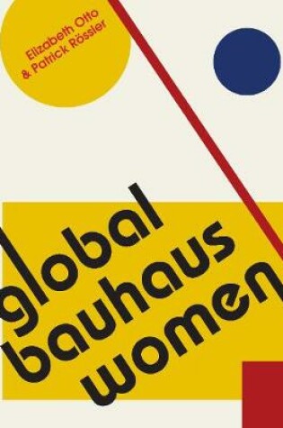 Cover of Global Bauhaus Women