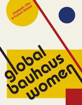 Book cover for Global Bauhaus Women