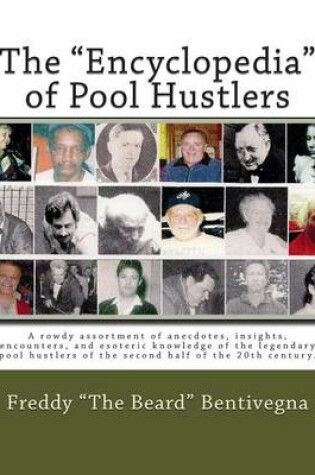 Cover of The "Encyclopedia" of Pool Hustlers