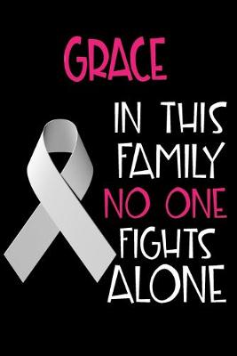 Book cover for GRACE In This Family No One Fights Alone