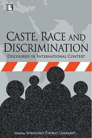 Cover of Caste Race and Discrimination