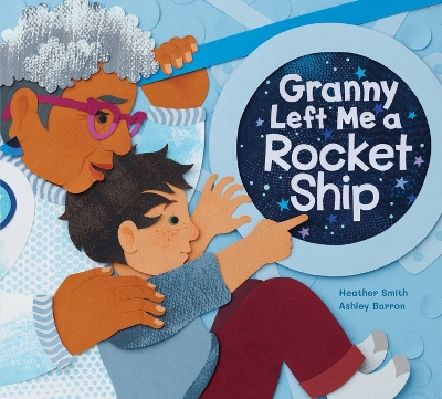 Book cover for Granny Left Me A Rocket Ship