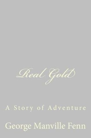 Cover of Real Gold