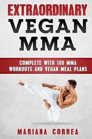 Cover of Extraordinary Vegan Mma