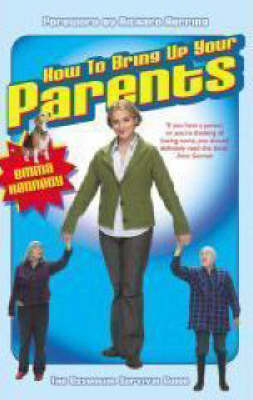Book cover for How to Bring Up Your Parents