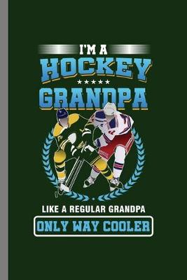 Book cover for I'm Hockey Grandpa