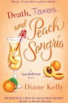 Book cover for Death, Taxes, and Peach Sangria