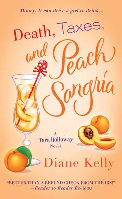 Book cover for Death, Taxes, and Peach Sangria