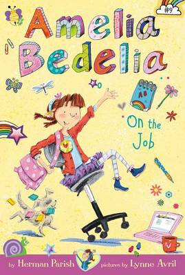Book cover for Amelia Bedelia Chapter Book #9: Amelia Bedelia on the Job