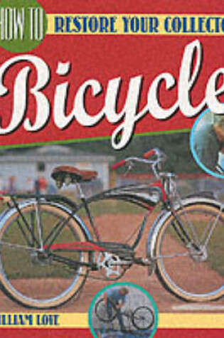 Cover of How to Restore Your Collector Bicycle