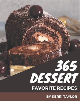 Book cover for 365 Favorite Dessert Recipes