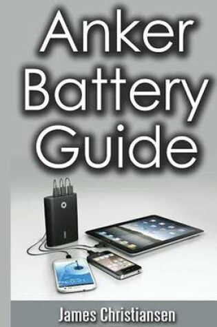 Cover of Anker Battery Guide