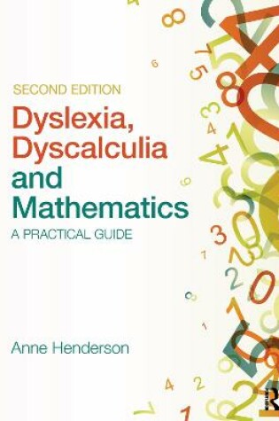 Cover of Dyslexia, Dyscalculia and Mathematics