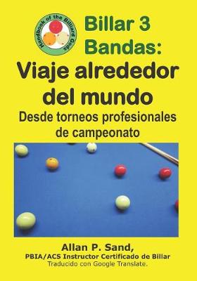 Book cover for Billar 3 Bandas - Viaje Alrededor del Mundo