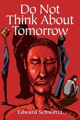 Book cover for Do Not Think about Tomorrow